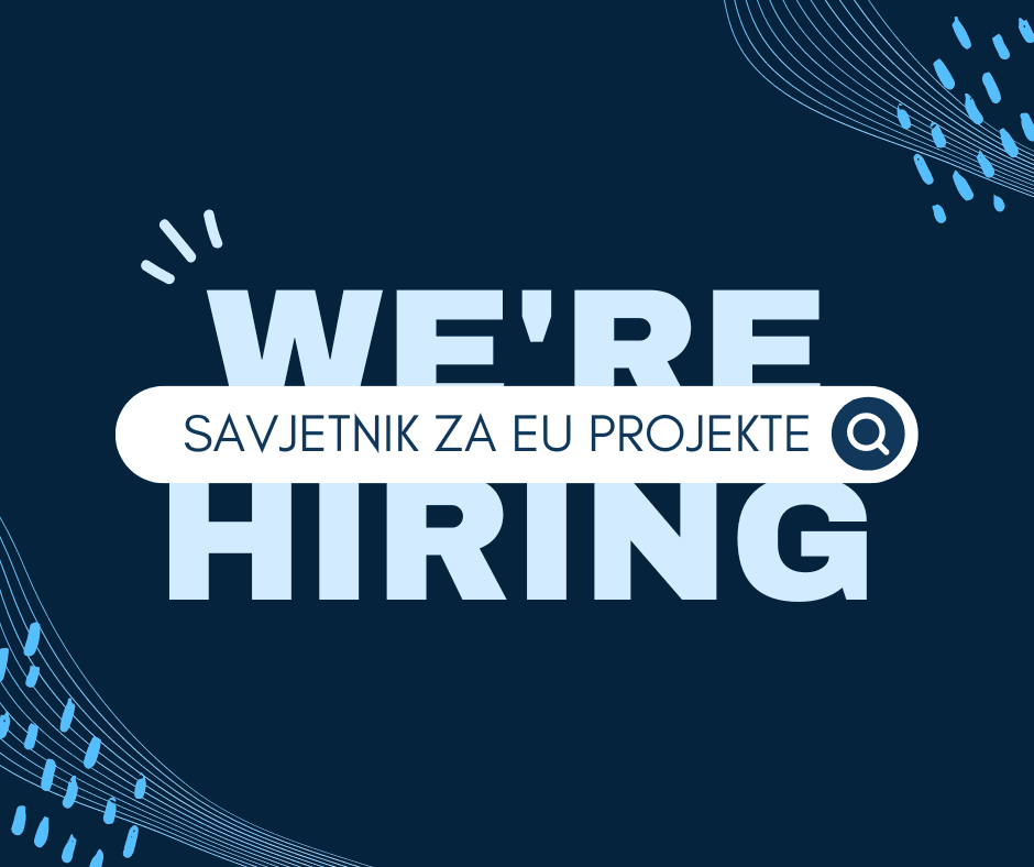 Oglas za posao: Savjetnik/ca za pripremu EU projekata